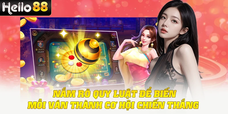 Chơi Xóc Đĩa Online - Đột Phá Với Phong Cách Mới 3 Nắm rõ quy luật để biến mỗi ván thành cơ hội chiến thắng